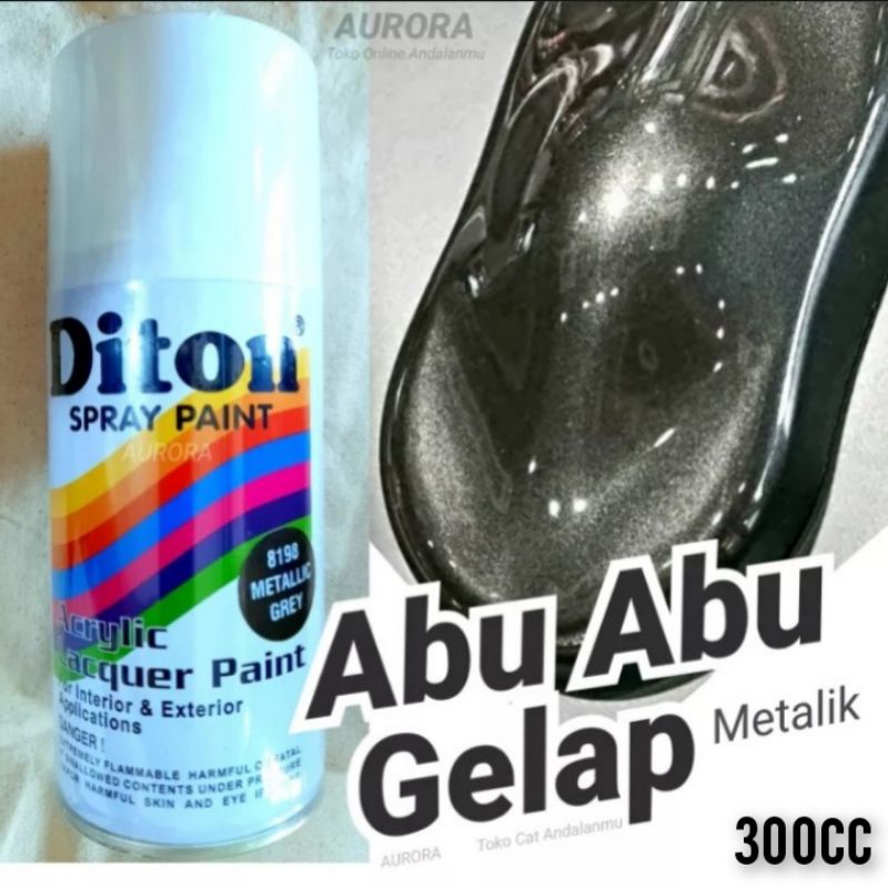 Diton 8198 Metallic Grey 300ml Abu-abu Gelap Metalik Abu Metalic cat semprot motor mobil sepeda pilo