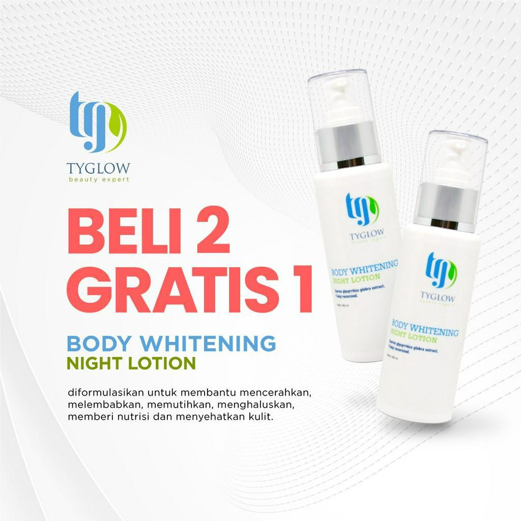 TyGlow Body Whitening Night Lotion / Lotion malam pemutih BPOM