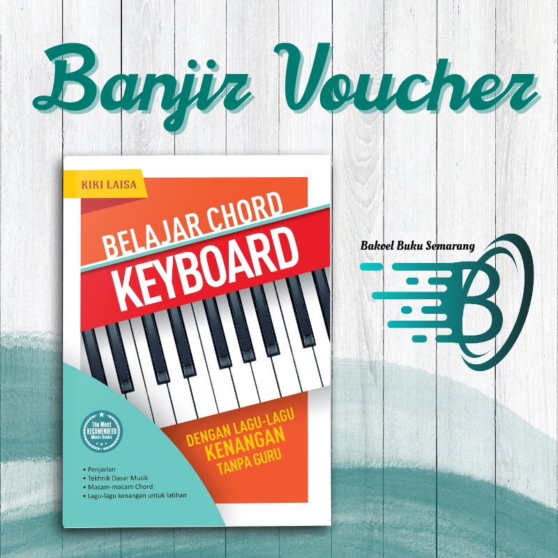 Buku Belajar Chord Keyboard Dengan Lagu - Lagu Kenangan