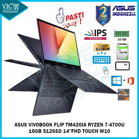 ASUS VIVOBOOK FLIP TM420IA RYZEN 7-4700U 16GB 512SSD 14