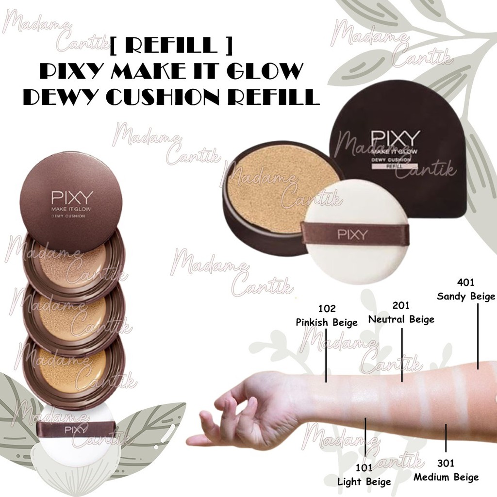 ✿ MADAME ✿ PIXY MAKE IT GLOW DEWY CUSHION - PIXY REFILL FULLSIZE