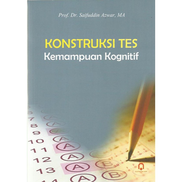 Konstruksi Tes Kemampuan Kognitif - Saifuddin Azwar - PP