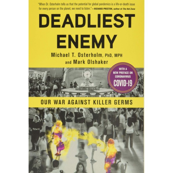 Deadliest Enemy: Our War Against Killer Germs - 9780316343756