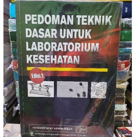 PEDOMAN TEKNIK DASAR UNTUK LABORATORIUM KESEHATAN