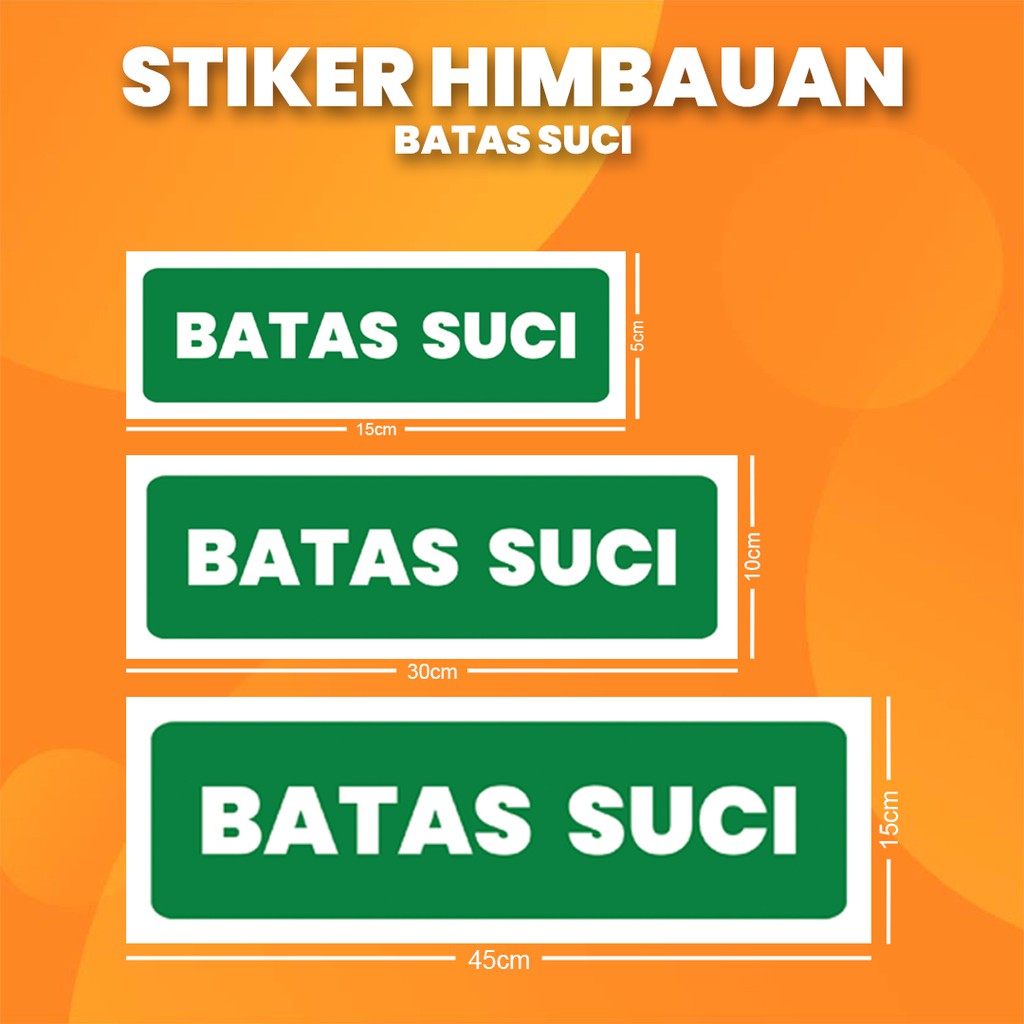 

Stiker K3 Batas Suci / Sticker HSE Sacred Limit (Print Tajam & Anti Air)