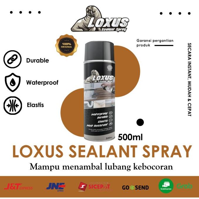 LOXUS SEALANT SPRAY (1) - SOLUSI CEPAT ATASI KEBOCORAN & KERETAKAN
