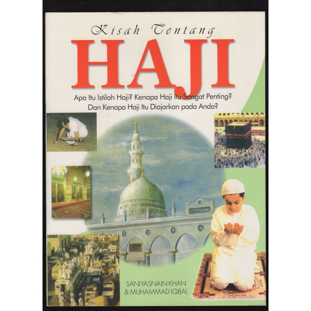 

BUKU KISAH TENTANG HAJI. SANIYASNAIN KHAN