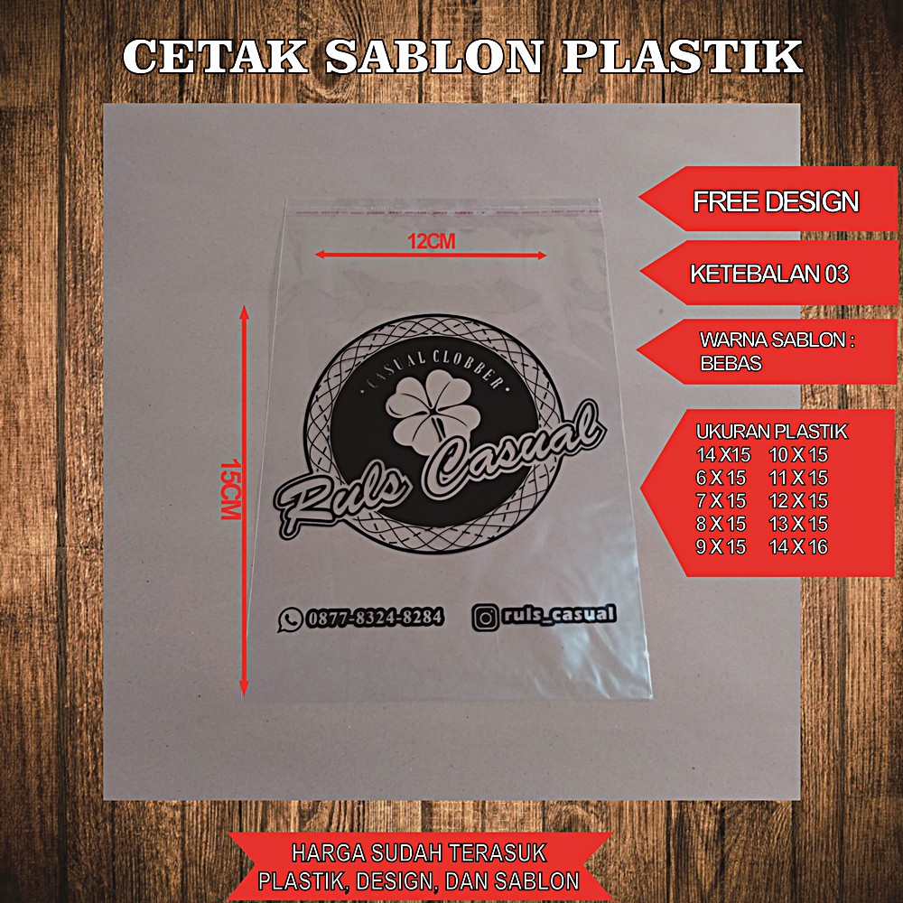 

Cetak Plastik Sablon Plastik OPP ukuran 14 x 15 sampai 14 x 16