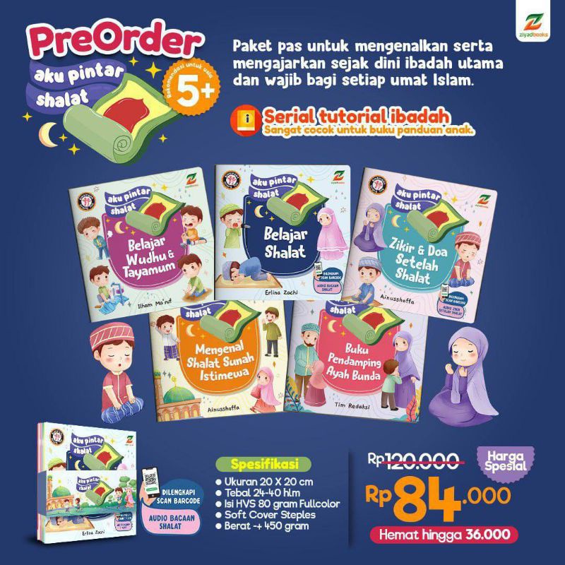 AKU PINTAR SHALAT• Buku Tata Cara Shalat Anak• Buku Panduan Shalat anak