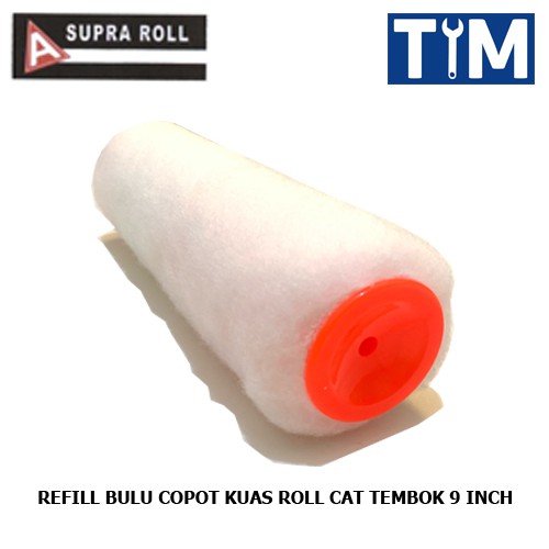 SUPRA ROLL Refill Bulu Copot Kuas Roll Cat Tembok 9 INCH - WARNA PUTIH