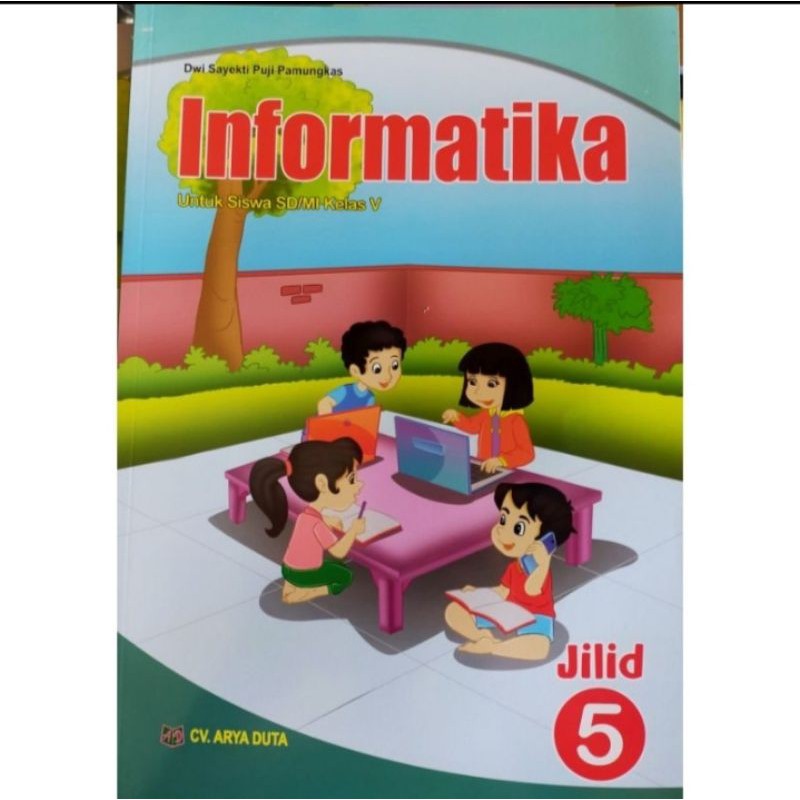 ORI buku teks informatika k13 Arya duta kelas 5 edisi revisi terbaru