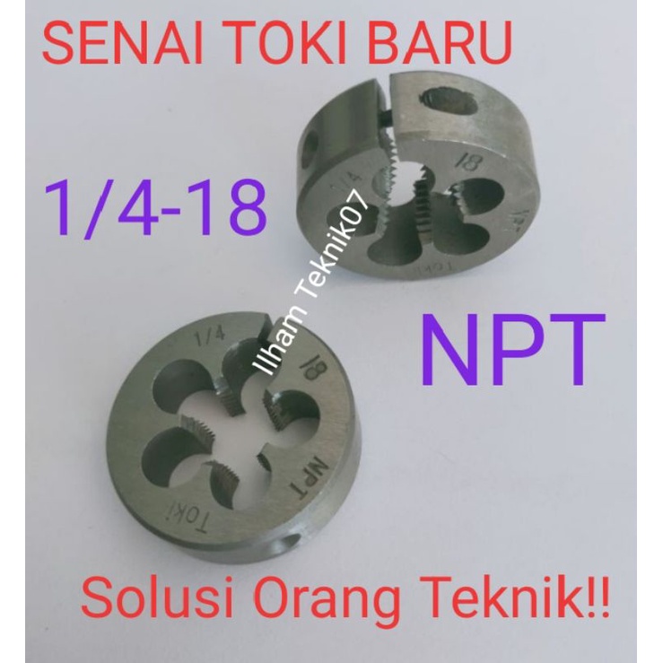SENAI SNAI SENAY 1/4-18 NPT TOKI BUKAN YAMAWA  DRAT LUAR KEPALA TAP RUMAH TAP PEMBUAT DRAT ALAT BUBU