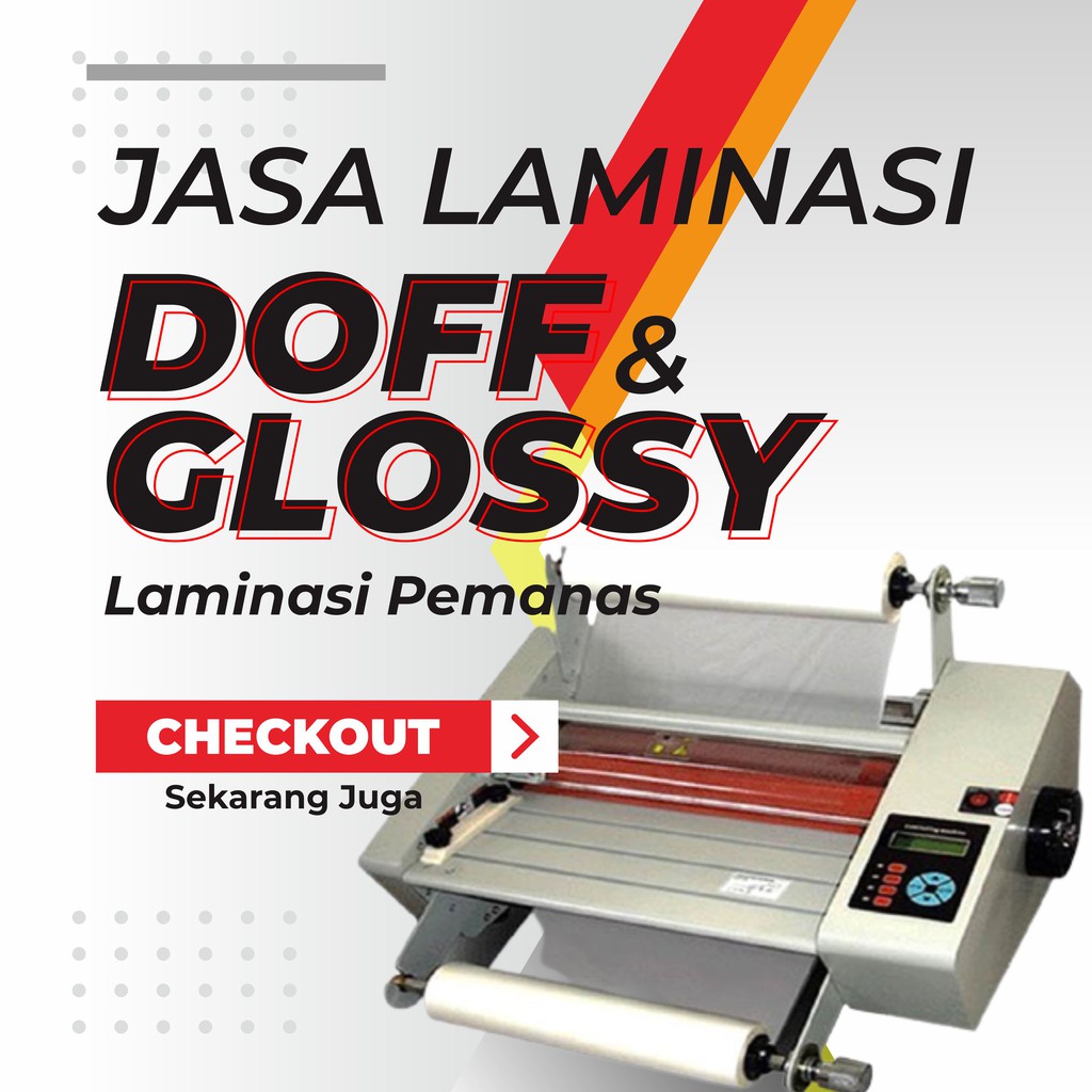 

JASA LAMINASI DOFF - GLOSSY UKURAN A3+