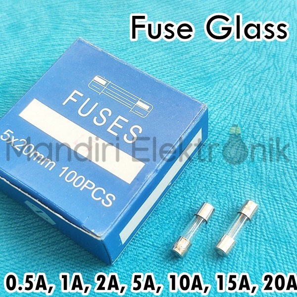 Fuse Sekring Kaca Tabung Kecil 0.5 1 2 5 10 15 20 Ampere - Fuse Glass Sekring kaca tabung kecil