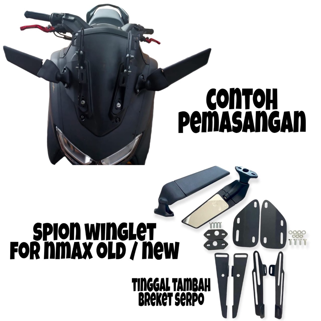 PAKET SPION WINGLET NMAX NEW NMAX OLD + BREKET SERPO NMAX NEW NMAX OLD SET PNP TINGGAL PASANG SPION NMAX VARIASI PLUS BREKET SERPO YAMAHA NMAX NEW DAN OLD