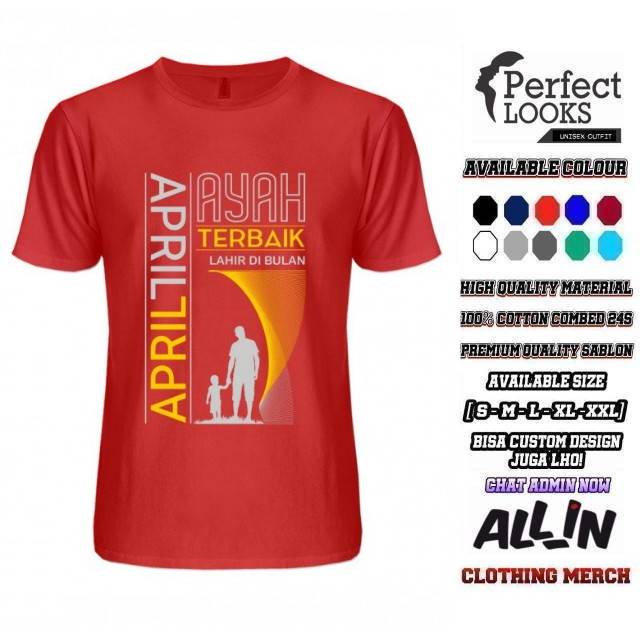 KAOA AYAH TERBAIK APRIL EDISI AYAH APRIL KAOS APRIL BARU DAN KEREN