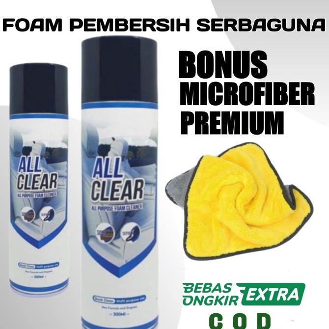 All CLEAR Foam Pembersih Noda mem bandel Original 1 Pcs 300 Ml