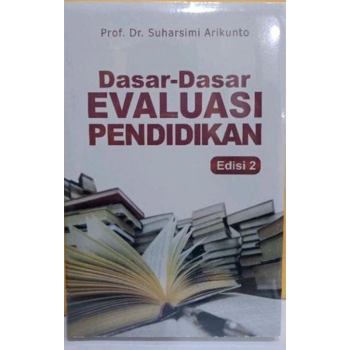 DASAR-DASAR EVALUASI PENDIDIKAN