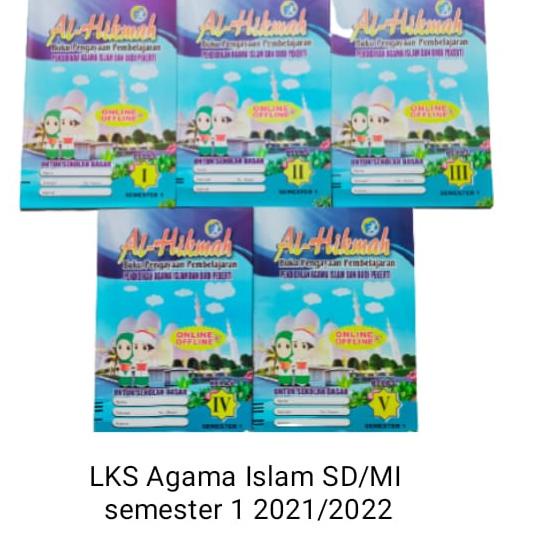 (D4G8) LKS AGAMA ISLAM SD/MI KELAS 1,2,3,4,5 SEMESTER 1 2021/2022 //Koleksi@terbaru