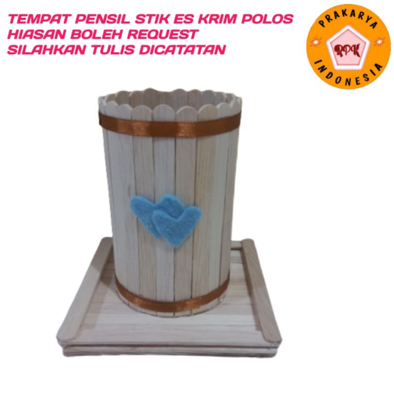 

Tempat pensil Stik es krim