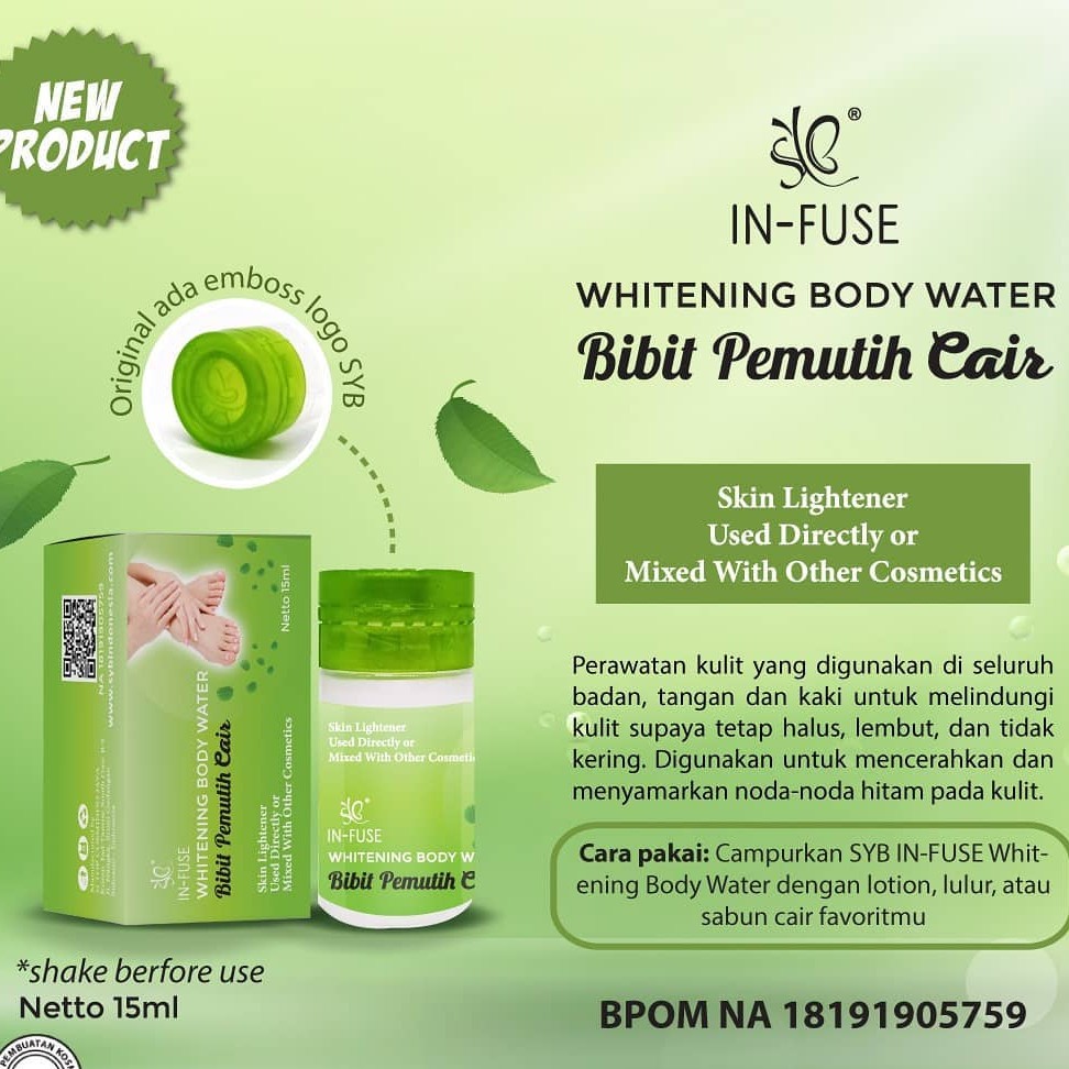 BPOM- SYB IN-FUSE WHITENING BODY WATER-BIBIT PEMUTIH CAIR SYB- BIBIT CAIR PEMUTIH AMPUH