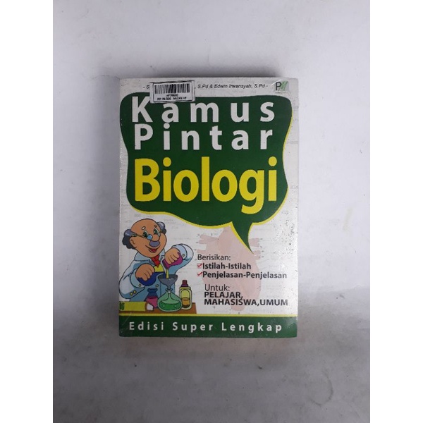 Kamus Pintar Biologi Edisi Super Lengkap untuk Pelajar, Mahasiswa, Umum . t29/A