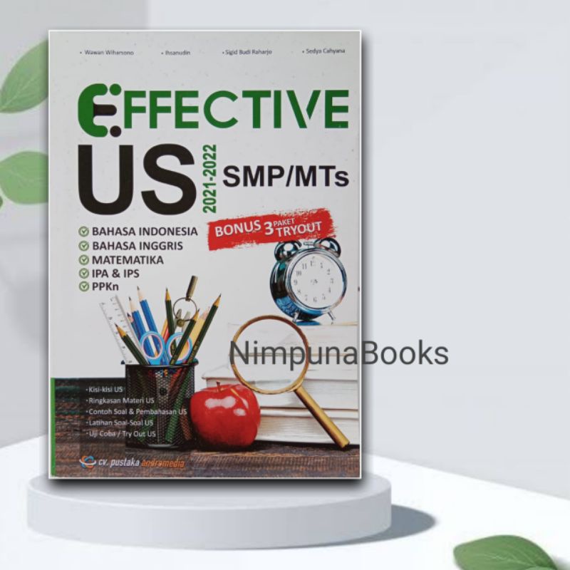 buku effective US untuk SMP/Mts tahun 2021/2022 penerbit pustaka andromedia edisi terbaru satu buku berisi 6 mata pelajaran bahasa Indonesia bahasa Inggris matematika IPA IPS PPKn-1