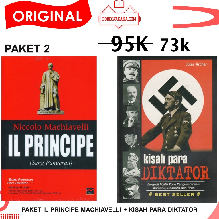 Original - Niccolo Machiavelli IL PRINCIPE Sang Pangeran - Komunikasi Propaganda - Kisah Para Diktator - Filsafat Niccolo MAchiavelli - Buku Filsafat Politik Niccolo MAchiavelli - Sang Penguasa Machiavelli - Sang Pangeran Machiavelli-Paket 2 Diktator