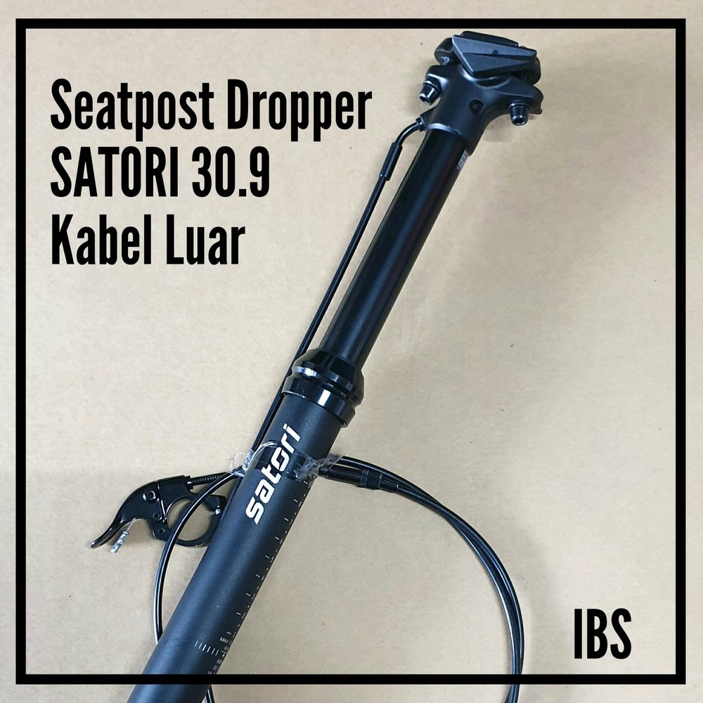 SALE Dropper Seatpost SATORI SORATA PRO 30.9 KABEL LUAR