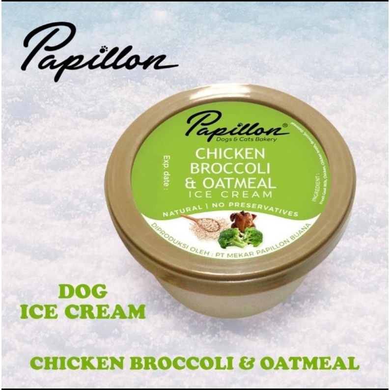 

CHICKEN, BROCCOLI and OATMEAL ICE CREAM - 5 0Z