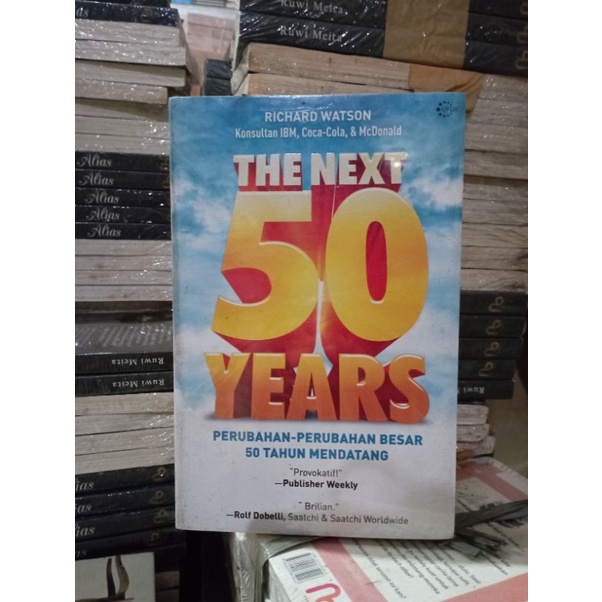OBRAL BUKU MOTIVASI / PENGEMBANGAN DIRI / INSPIRASI / BUSSINES / TUHAN INGIN SAYA KAYA / SURVIVING ABROAD / DATANG BAWA LAMARAN PULANG BAWA SAHAM / PUBLIC SPEAKING / MURAH ORIGINAL-THE NEXT 50 YEARS
