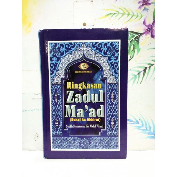 Ringkasan Zadul Ma'ad Mukhtasar Zaadul Maad