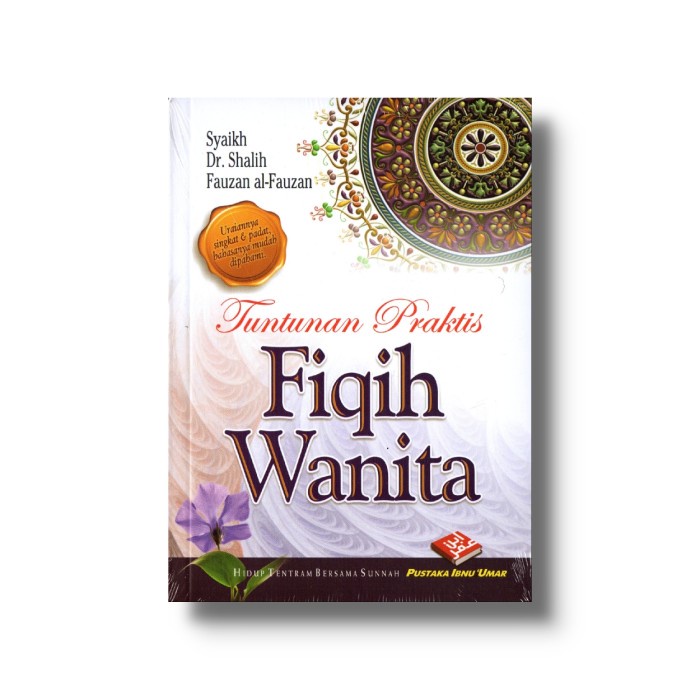 TUNTUNAN PRAKTIS FIQIH WANITA