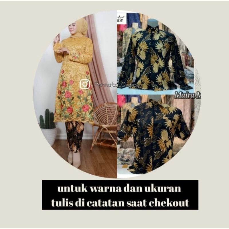 Couple Kebaya Hanabi Kemeja Batik / Brukat Bordir / Lamaran / Kebaya Modern