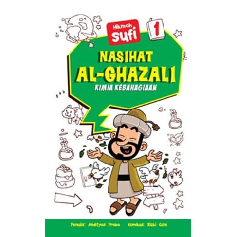 NASIHAT AL-GHAZALI 1: KIMIA KEBAHAGIAAN
