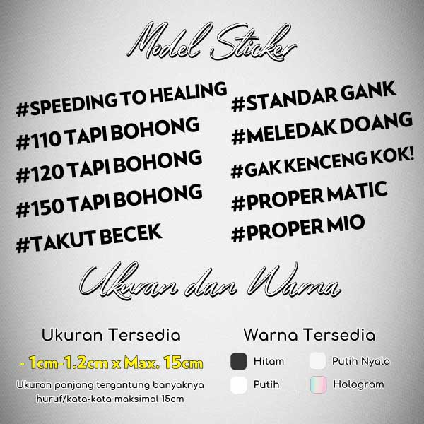 Stiker Custom Model Asmara Kacau / Sticker kata kata SPEEDING TO HEALING / Stiker Viral TAKUT BECEK 110 TAPI BOHONG / Sticker Motor 120 TAPI BOHONG GAK KENCENG KOK Glossy Waterproof / Sticker Hologram STANDAR GANK PROPER MATIC MELEDAK DOANG