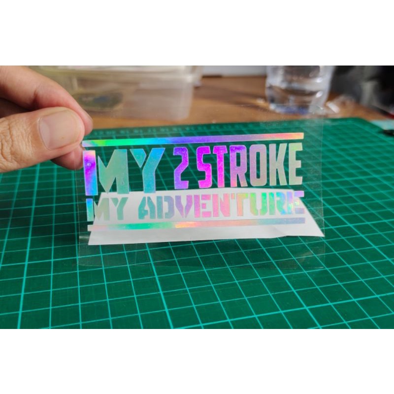 

stiker my 2 stroke my adventure hologram custom cutting stiker murah