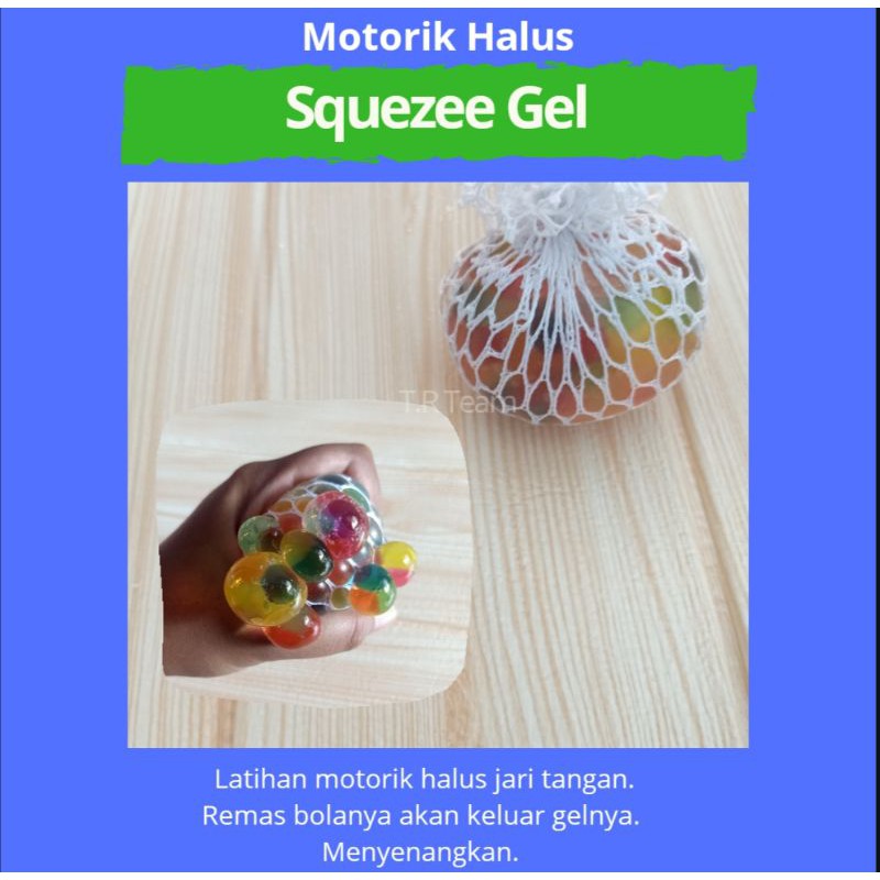 

Squezee Gel