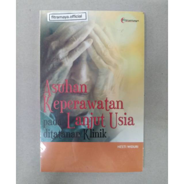 Jual Buku Ori Asuhan Keperawatan Pada Lanjut Usia Ditatanan Klinik