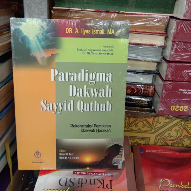Paradigma Dakwa Sayyid quthub