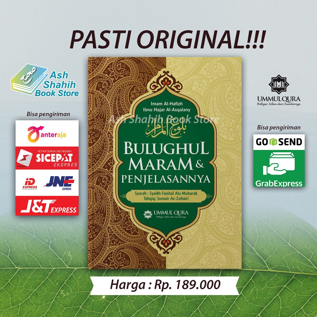 Bulughul Maram Dan Penjelasannya Original - Bulugul Maram - Al Hafizh Ibnu Hajar Al Asqalani - Ummul Qura