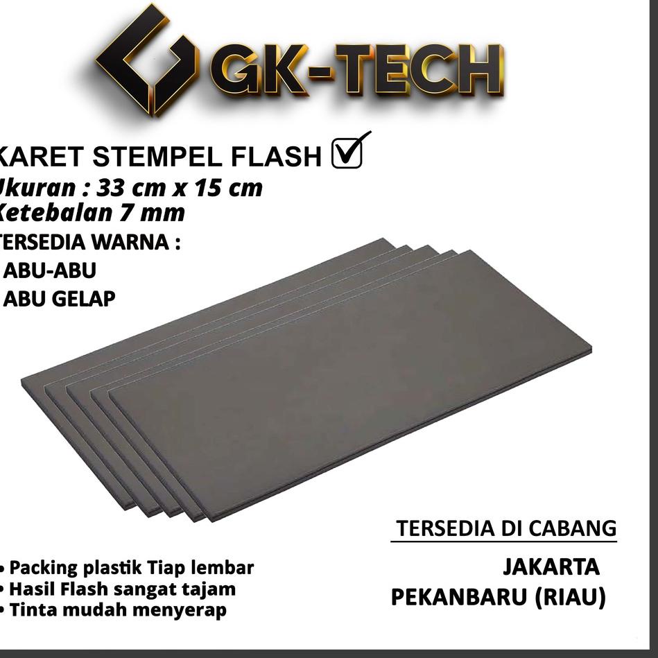 

Terbaik! Karet Stempel Flash 33 CM X 15 CM X 7 MM GK-TECH