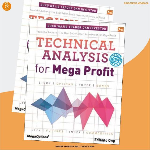 TECHNICAL ANALYSIS FOR MEGA PROFIT - EDIANTO ONG