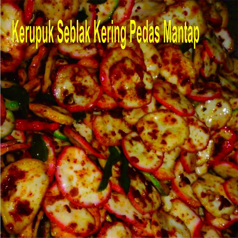 

250 GRAM SEBLAK KERING / KERUPUK SEBLAK BANTET KERING RASA PEDAS DAUN JERUK
