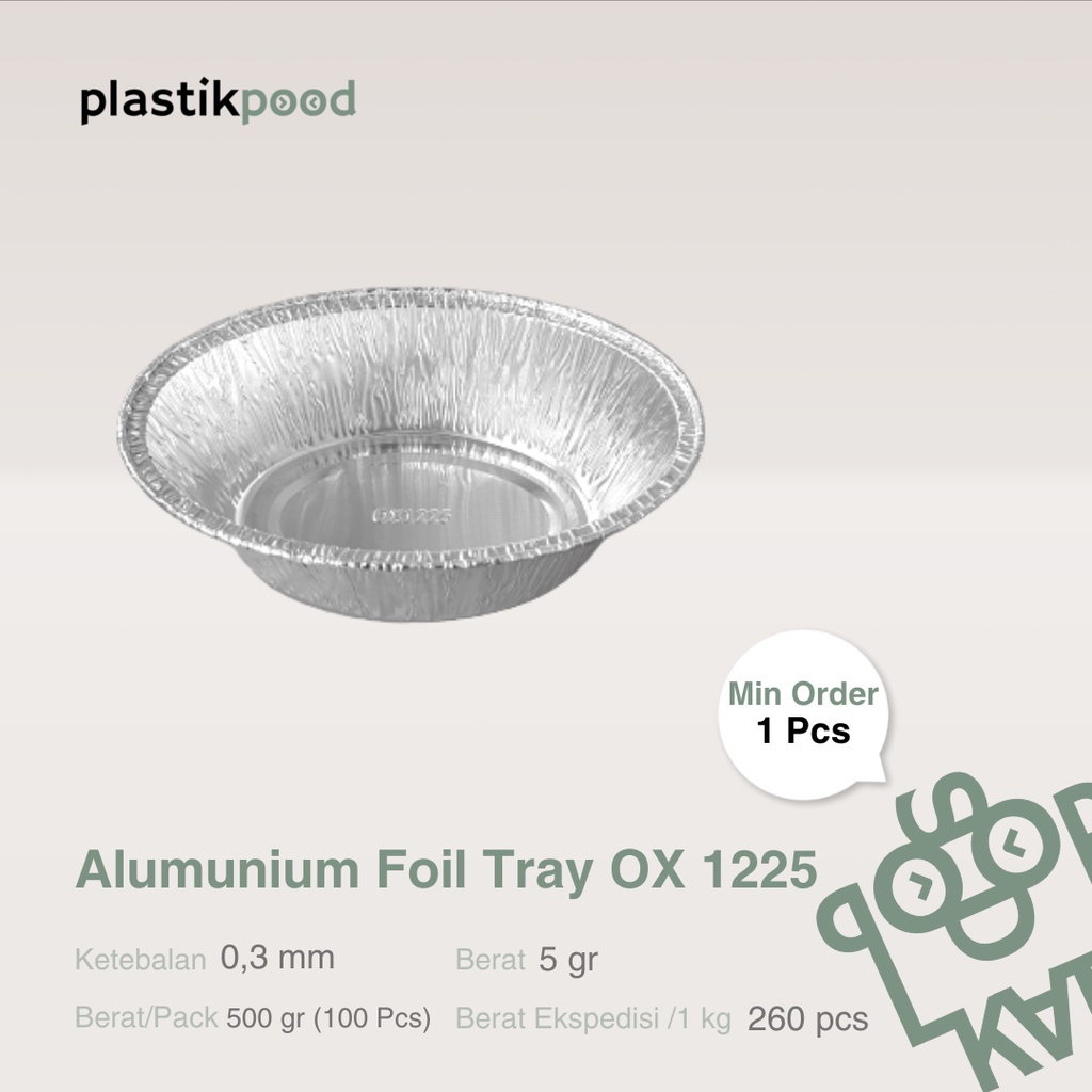 Alumunium Foil Tray OX 1225 Tempat Oval Zuppa Soup Tahan Microwave