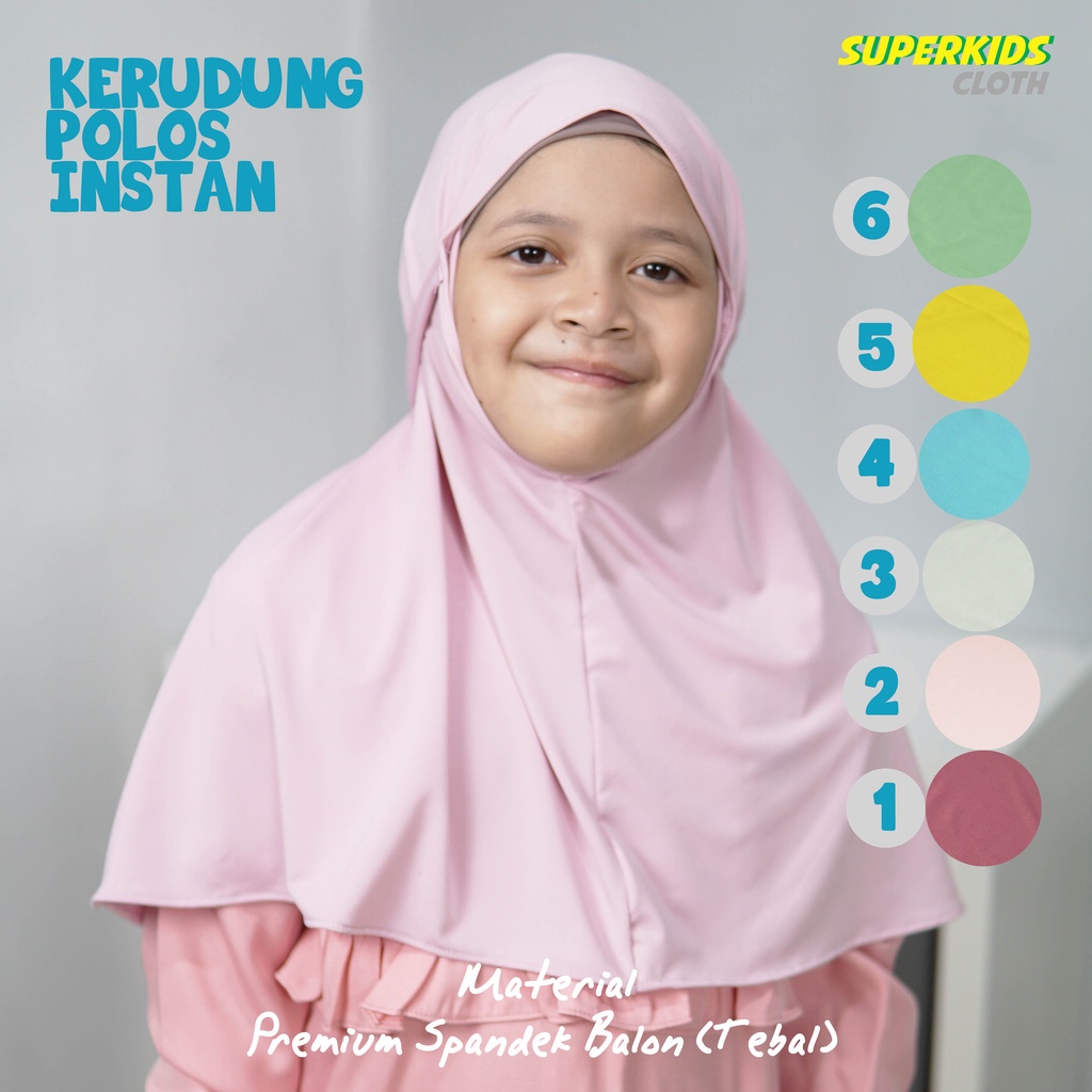 Jilbab Anak Kerudung Anak Hijab Anak Perempuan Instan Premium Bergo Polos Umur 1 - 13 Tahun Superkidscloth