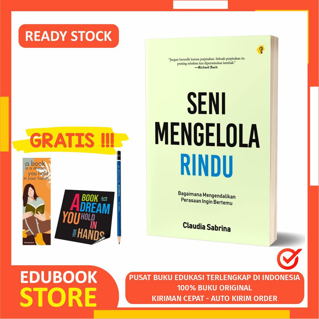 

SENI MENGELOLA RINDU - BRIGHT PUBLISHER - ( BONUS PENSIL 2B, BOOKMARK, STIKER )