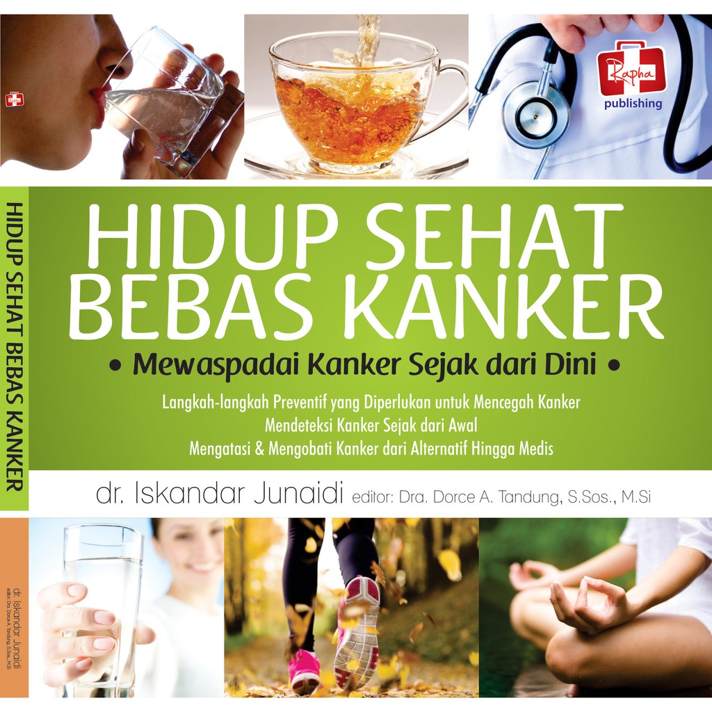 

Hidup Sehat Bebas Kanker, Waspadai Kanker Sejak Dini