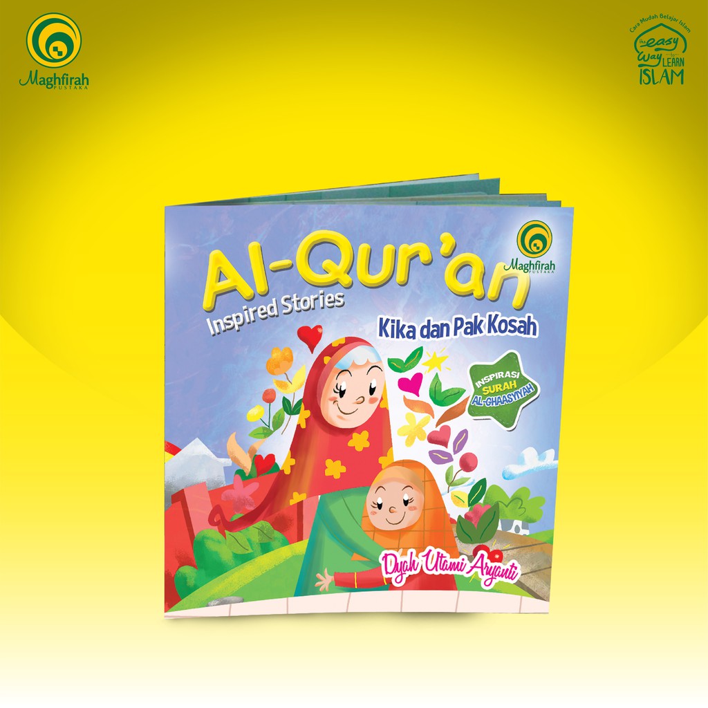 Al-Qur'an Inspired Stories (Kika dan Pak Kosah) - Maghfirah Pustaka