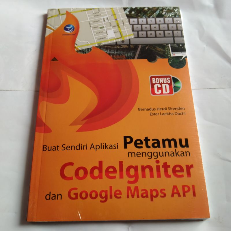 Buku Buat Sendiri Aplikasi Petamu menggunakan Codelgniter dan Google Maps API (Bernadus Herdi Sirend